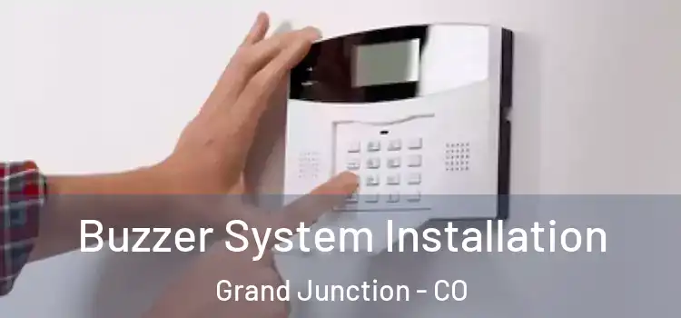 Buzzer System Installation Grand Junction - CO