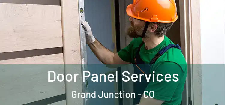 Door Panel Services Grand Junction - CO