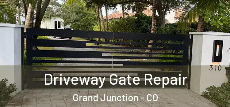 Driveway Gate Repair Grand Junction - CO