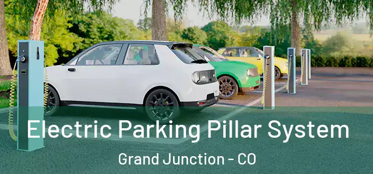 Electric Parking Pillar System Grand Junction - CO