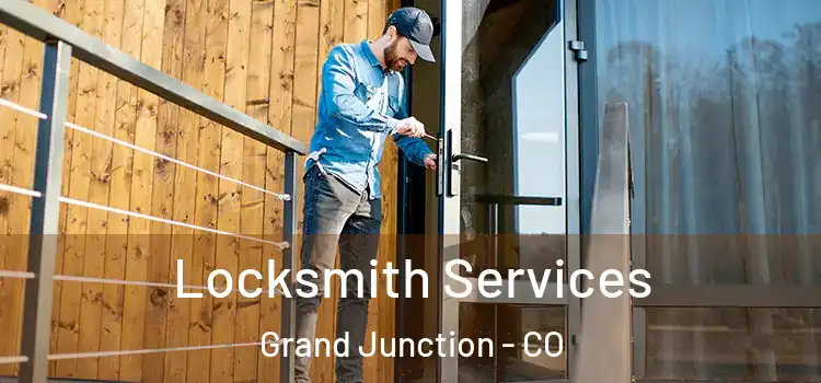 Locksmith Services Grand Junction - CO