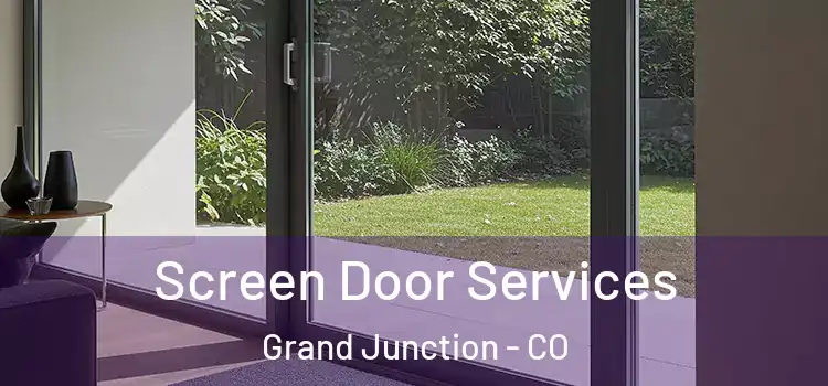 Screen Door Services Grand Junction - CO