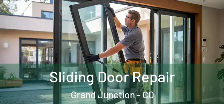 Sliding Door Repair Grand Junction - CO