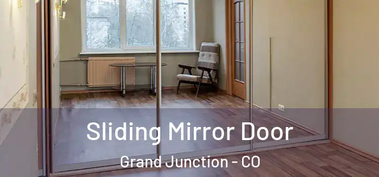  Sliding Mirror Door Grand Junction - CO